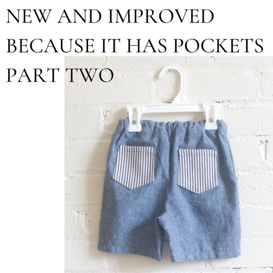 New and Improved Part 2 - The shorts edition